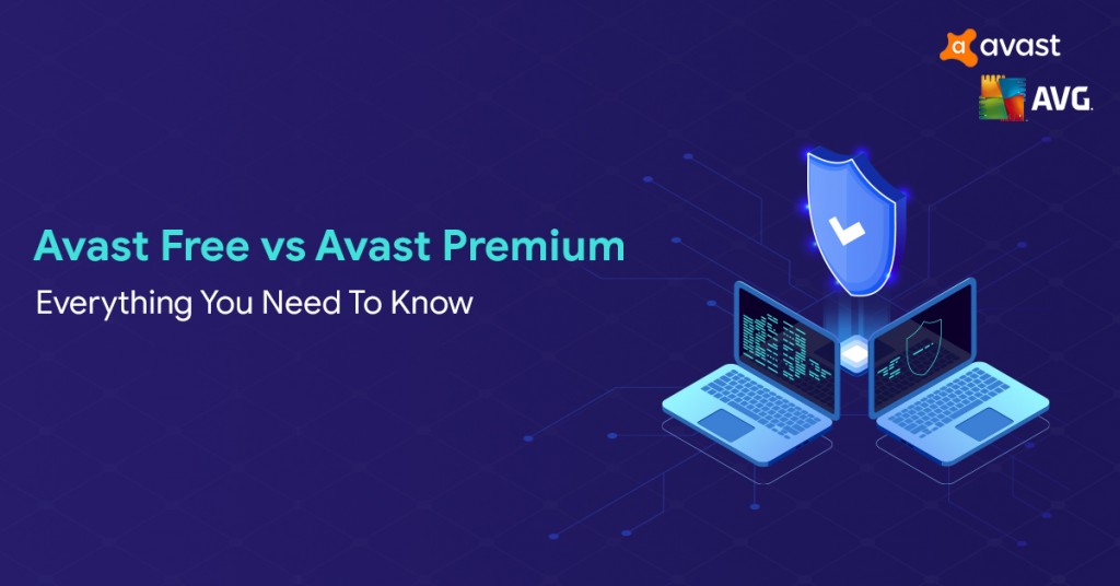 Avast-Free-vs.-Avast-Premium_Everything-You-Need-to-Know